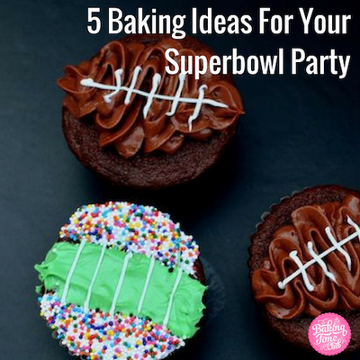 5 Baking Ideas For Your Superbowl Party