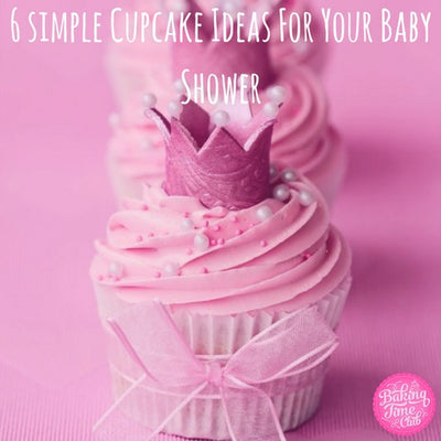 6 Simple Cupcake Ideas For Your Baby Shower