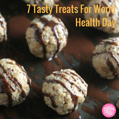 7 Tasty Treats for World Health Day