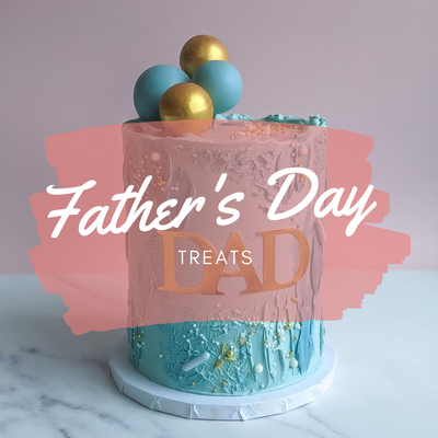 Father's Day Treats