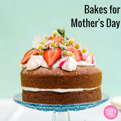 Bakes for Mother's Day