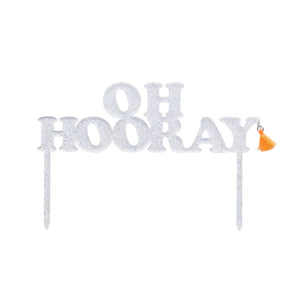 Oh Hooray Acrylic Cake Topper Pack of 1